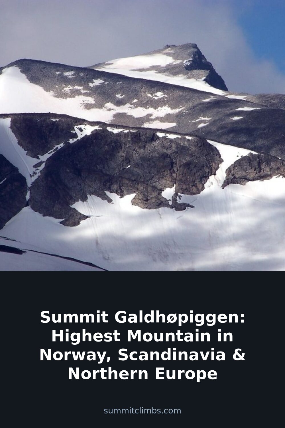 Summit Galdhøpiggen: Highest Mountain in Norway, Scandinavia & Northern Europe