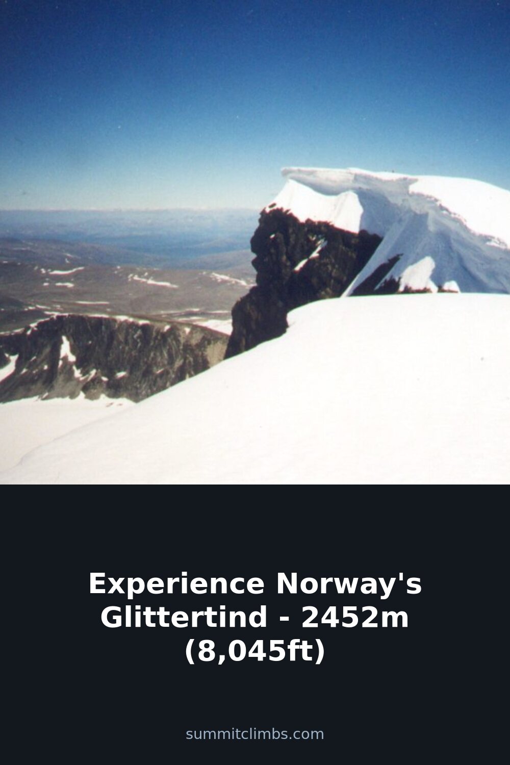 Experience Norway’s Glittertind – 2452m (8,045ft)