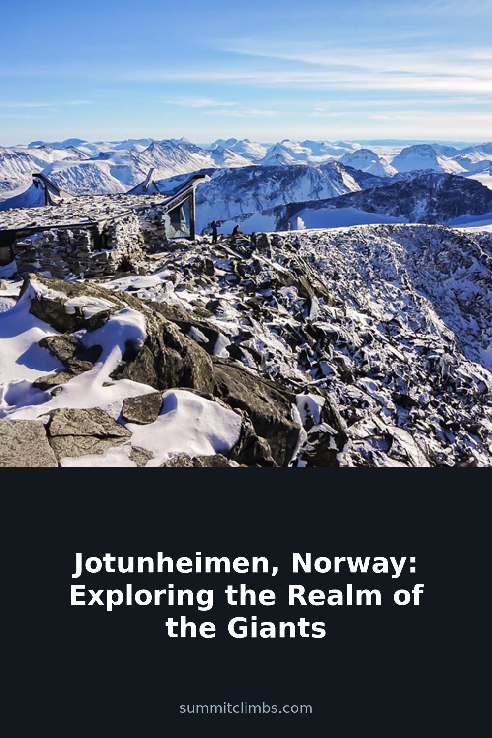 Jotunheimen, Norway: Exploring the Realm of the Giants