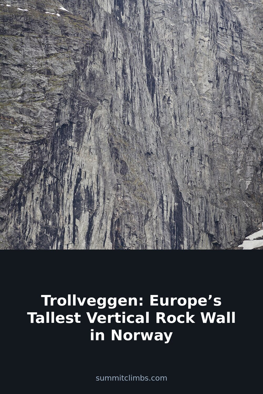 Trollveggen: Europe’s Tallest Vertical Rock Wall in Norway
